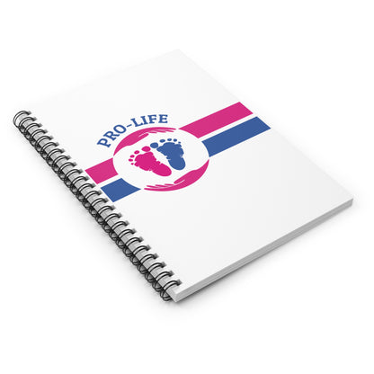 Pro Life - Spiral Notebook - Ruled Line