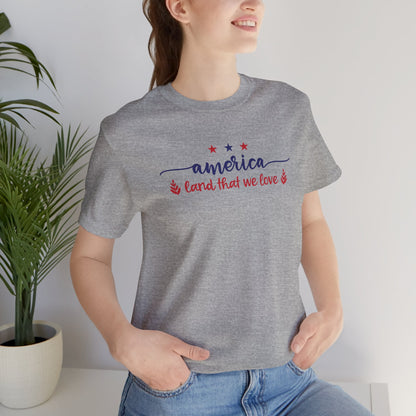 America Land That We Love - Ladies Jersey Short Sleeve Tee