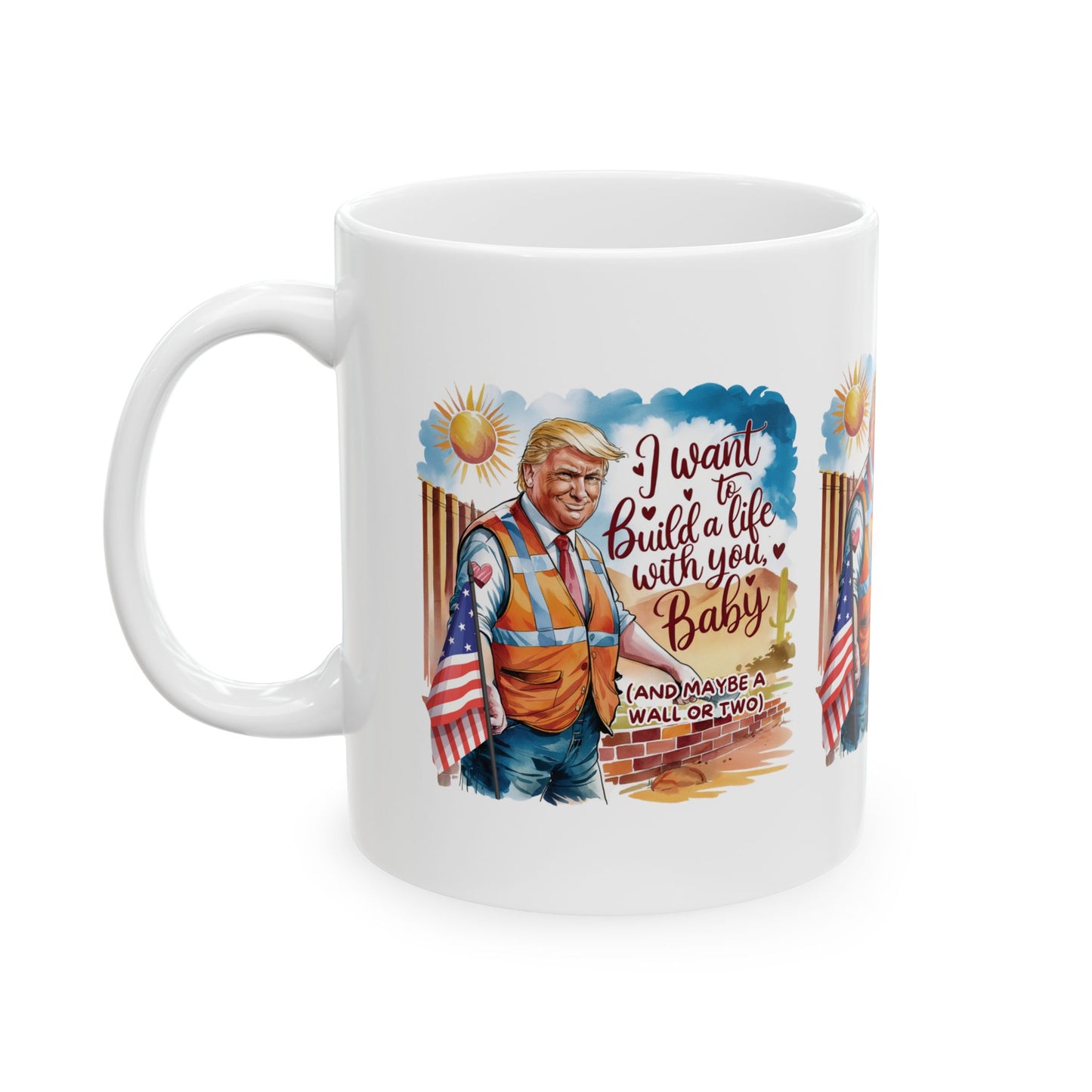 Trump Build A Life - Ceramic Mug, (11oz, 15oz)