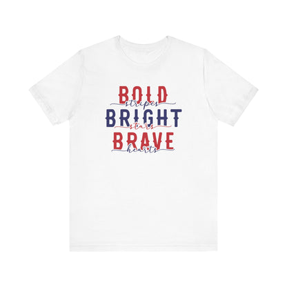 Bold Bright Brave - Ladies Jersey Short Sleeve Tee