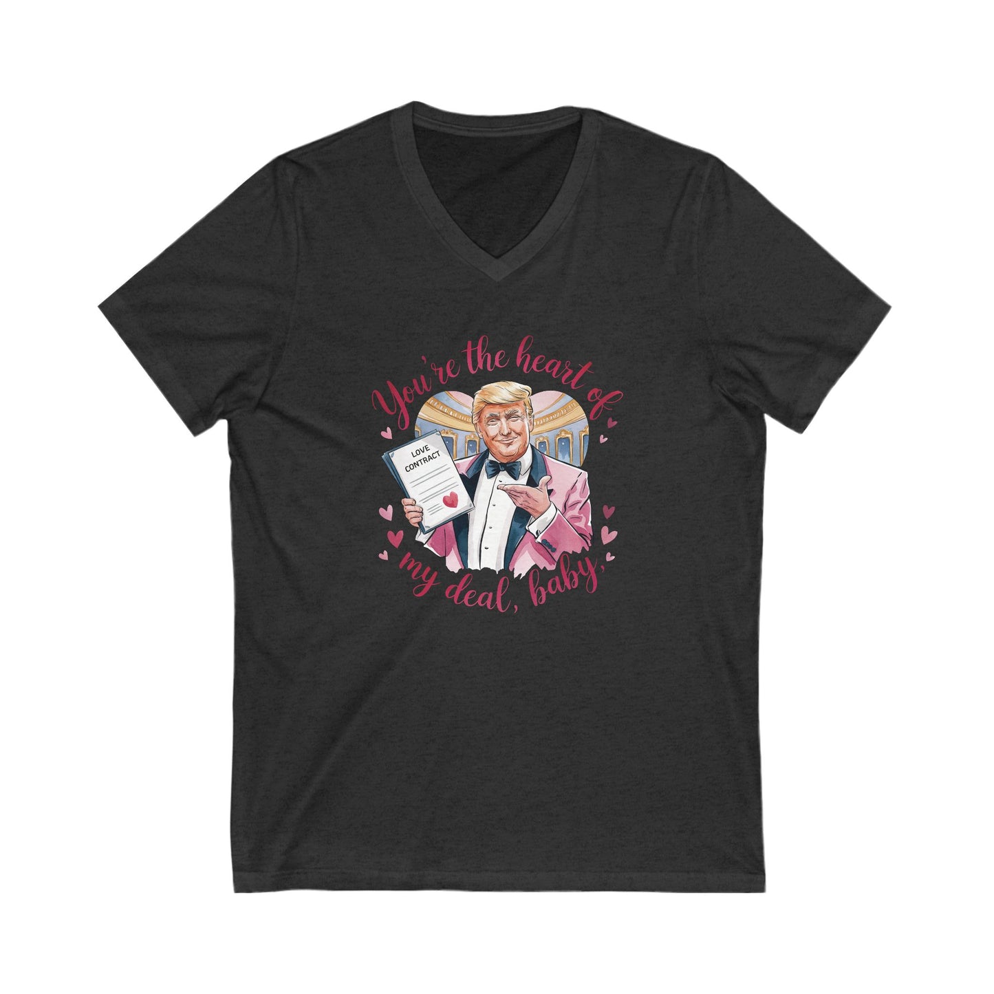 Trump Valentine's Heart Of My Deal - Ladies Jersey Short Sleeve V-Neck Tee