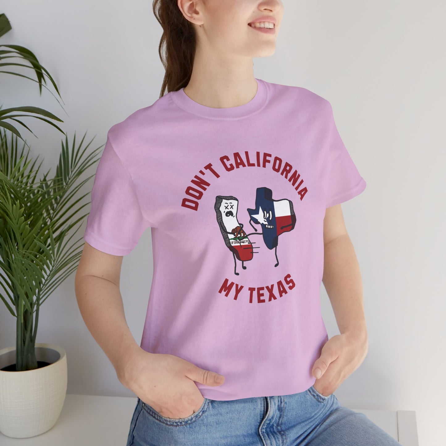 Don't California My Texas - Ladies Jersey Short Sleeve Tee