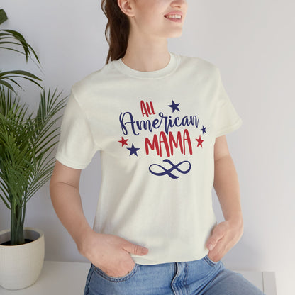 All American Mama - Ladies Jersey Short Sleeve Tee