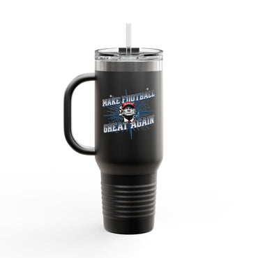 Make Football Great Again - Insulated Travel Mug, 40oz