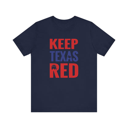 Keep Texas Red - Jersey Short Sleeve Tee