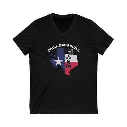 Drill Baby Drill - Ladies Jersey Short Sleeve V-Neck Tee