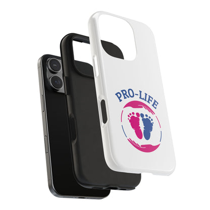 Pro Life - Tough Phone Cases