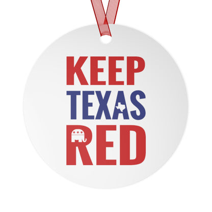 Keep Texas Red - Metal Ornaments