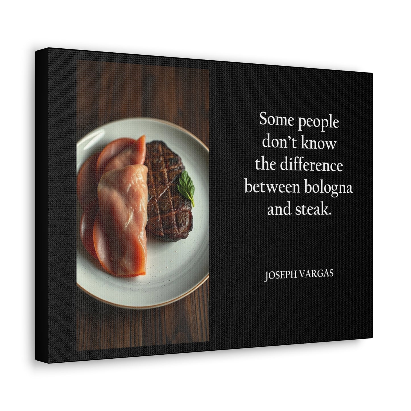 Bologna and Steak - Canvas Gallery Wraps