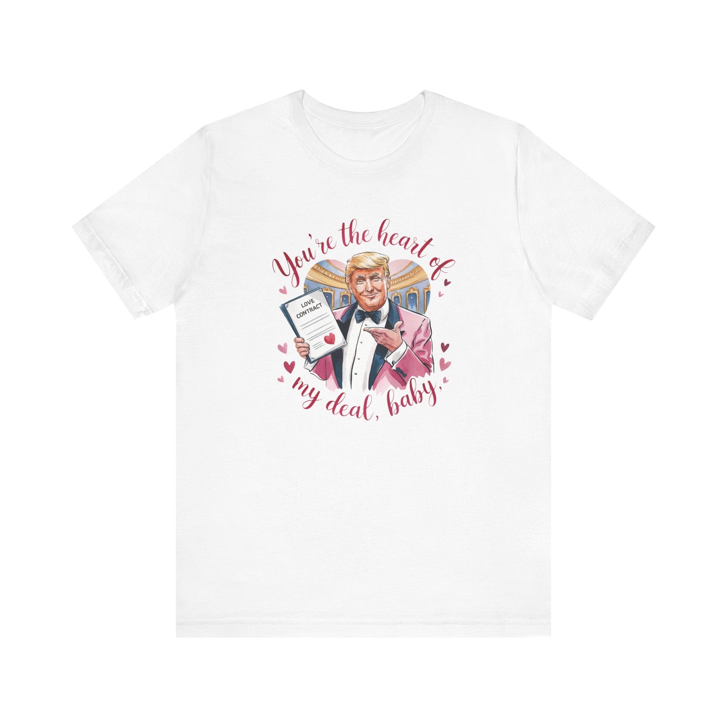 Trump Valentine's Heart Of My Deal - Ladies Jersey Short Sleeve Tee