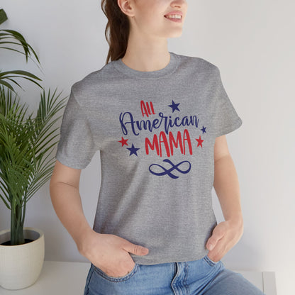 All American Mama - Ladies Jersey Short Sleeve Tee