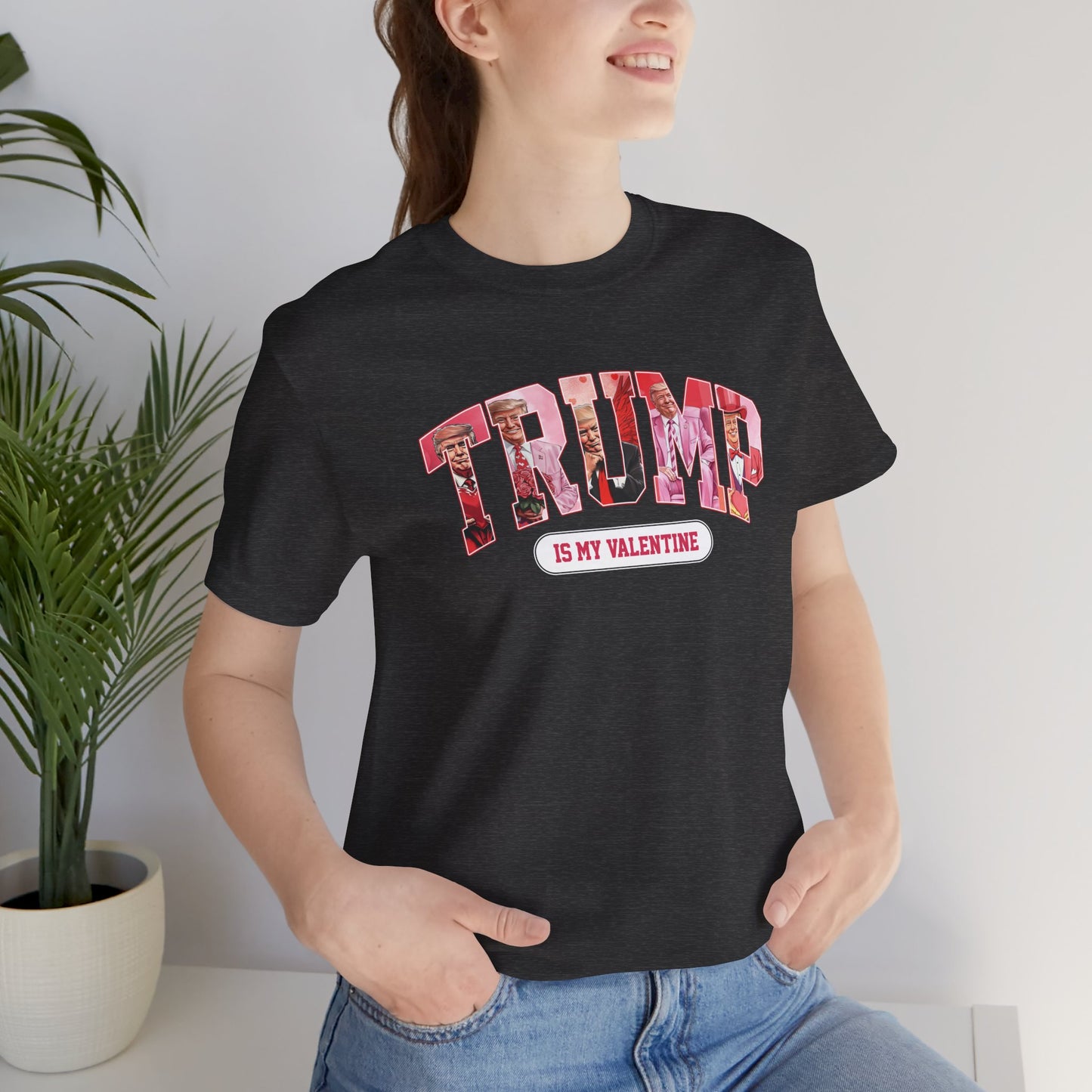 Trump Is My Valentine - Ladies Jersey Short Sleeve Tee