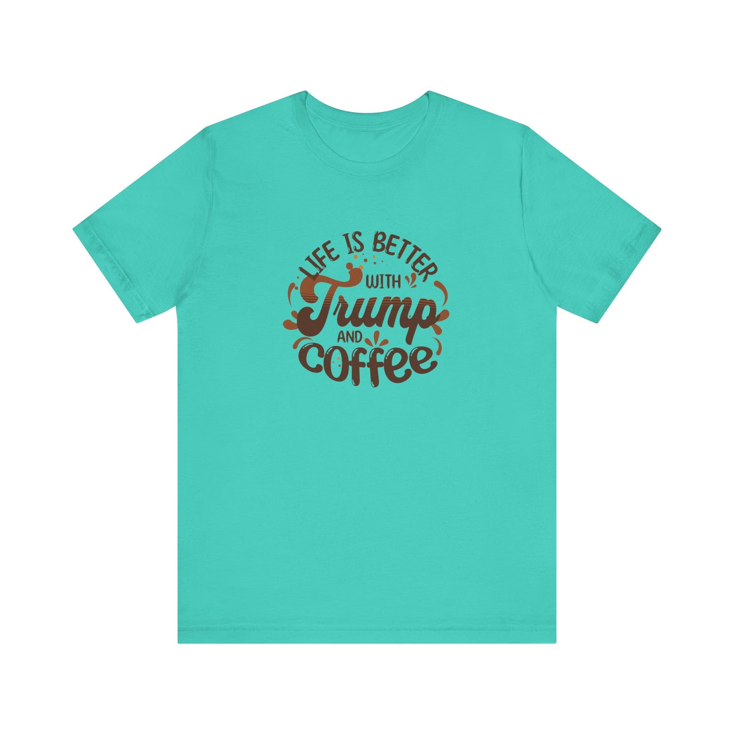 Trump and Coffee - Ladies Jersey Short Sleeve Tee