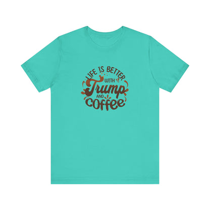 Trump and Coffee - Ladies Jersey Short Sleeve Tee