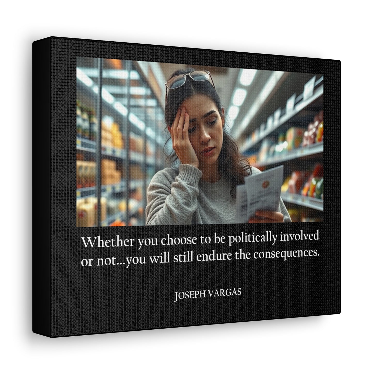 Consequences Grocery Prices - Canvas Gallery Wraps