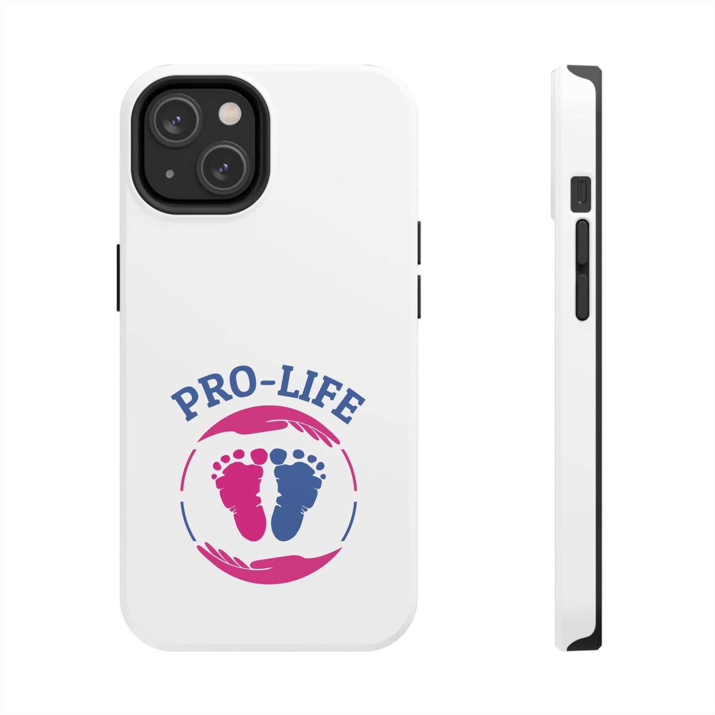 Pro Life - Tough Phone Cases