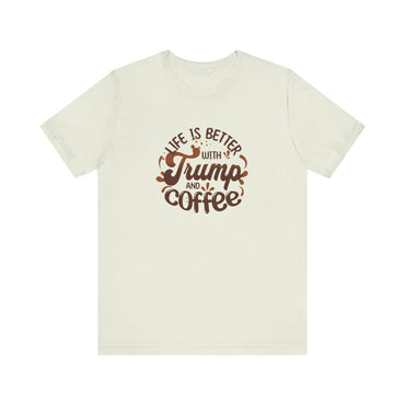 Trump and Coffee - Ladies Jersey Short Sleeve Tee